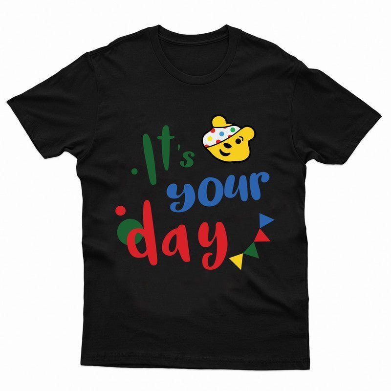 Pudsey Bear T-Shirt Its Your Day Spotty Day Kids 2024 Tee Children Gift Tshirt - TheMonkeyTees